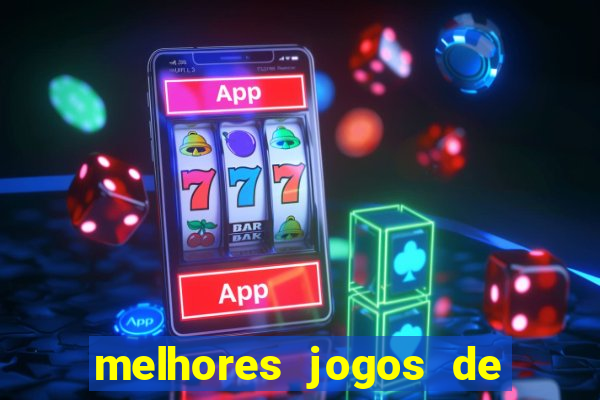 melhores jogos de para android